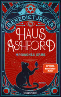 Haus Ashford - Magisches Erbe : Roman - Die magische Fortsetzung der Urban-Fantasy-Serie des SPIEGEL-Bestsellerautors! (Stephen Oakwood 2) （Deutsche Erstausgabe. 2025. 400 S. 215 mm）