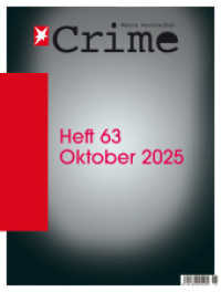 stern Crime - Wahre Verbrechen : Ausgabe Nr. 63 (05/2025) （2025. 138 S. 264 mm）