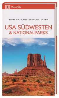 Vis-à-Vis Reiseführer USA Südwesten & Nationalparks : Mit detailreichen 3D-Illustrationen (Vis-à-Vis) （11. aktualisierte Neuauflage 2024/2025. 2024. 288 S. Mit über 400）