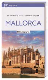 Vis-à-Vis Reiseführer Mallorca : Mit wetterfester Extra-Karte und detailreichen 3-D-Illustrationen (Vis-à-Vis) （4. aktualisierte Neuauflage 2025/2026. 2025. 192 S. Mit über 400）