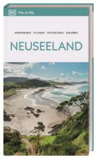 Vis-à-Vis Reiseführer Neuseeland : Mit detailreichen 3-D-Illustrationen (Vis-à-Vis) （16. aktualisierte Neuauflage 2025/2026. 2025. 304 S. Mit über 400）