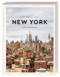 New York : Eine Augenreise. Der Geschenk-Bildband mit außergewöhnlicher Bildsprache （1. Auflage 2025. 2025. 256 S. Mit über 300 Fotos. 266 mm）