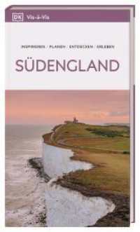 Vis-&agrave;-Vis Reisef&uuml;hrer S&uuml;dengland : Mit detailreichen 3-D-Illustrationen. Von Reisenden. F&uuml;r Reisende. (Vis-&agrave;-Vis) （4. aktualisierte Neuauflage 2026/2027. 2026. 224 S. Mit &uuml;ber 250）