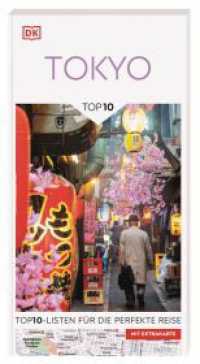 TOP10 Reisef&uuml;hrer Tokyo : TOP10-Listen zu Highlights, Themen und Stadtteilen. Ideal f&uuml;r unterwegs. Mit wetterfester Extra-Karte. Von Reisenden. F&uuml;r Reisende. (TOP 10) （4. aktualisierte Neuauflage 2026/2027. 2026. 144 S. Mit &uuml;ber 200）