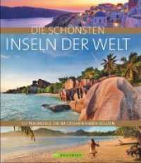 Die schönsten Inseln der Welt : 100 Traumziele, die Sie gesehen haben sollten (Highlights) （2018. 320 S. 27.4 cm）