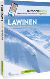 Lawinen : Verstehen, beurteilen und risikobasiert entscheiden (Outdoor Praxis) （2022. 320 S. 23.5 cm）