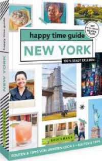 happy time guide New York : 100 % Stadt erleben (happy time guide) （2023. 152 S. 18 cm）