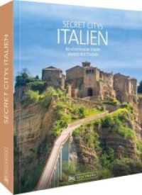 Secret Citys Italien : 60 charmante Städte abseits des Trubels. Bildband mit echten Geheimtipps für unvergessliche Städtereisen nach Italien. Von Aosta bis Palermo. Städtetrips für Insider. （2. Aufl. 2021. 192 S. 27.1 cm）