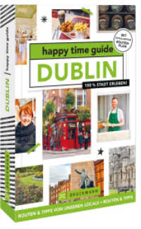 happy time guide Dublin : 100 % Stadt erleben （2022. 112 S. 18 cm）