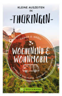 Kleine Auszeiten Wochenend & Wohnmobil Thüringen （2024. 168 S. 18.5 cm）