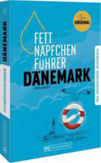 Fettnäpfchenführer Dänemark : Ein unterhaltsamer Reiseknigge - das Original （2024. 224 S. 21 cm）
