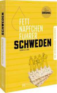 Fettnäpfchenführer Schweden : Der unterhaltsame Reiseknigge - das Original （2025. 224 S. 21 cm）