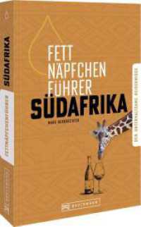 Fettnäpfchenführer Südafrika : Der unterhaltsame Reiseknigge - das Original （2025. 224 S. 21 cm）