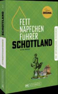 Fettn&auml;pfchenf&uuml;hrer Schottland : Der unterhaltsame Reiseknigge - das Original （2026. 224 S. 21 cm）
