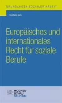 Europäisches und internationales Recht für soziale Berufe (Grundlagen Sozialer Arbeit) （2014. 112 S. 18.7 cm）