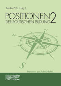 Positionen der politischen Bd.2 : Interviews zur Politikdidaktik (Positionen der politischen Bildung Bd.2) （2016. 560 S. 21 cm）