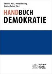 Handbuch Demokratie (Politik und Bildung) （2020. 368 S. 21 cm）
