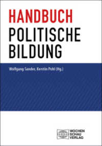 Handbuch politische Bildung : Studienausgabe (Politik und Bildung) （5. Aufl. 2022. 640 S. 4 Abb. 21 cm）