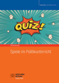 Spiele im Politikunterricht (Politik unterrichten) （2022. 80 S. 21 cm）