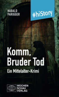 Komm, Bruder Tod : Ein Mittelalter-Krimi (#hiStory) （2023. 192 S. 18.5 cm）