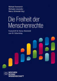 Die Freiheit der Menschenrechte : Festschrift für Heiner Bielefeldt （2023. 448 S. 21 cm）