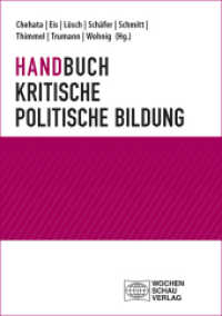 Handbuch Kritische politische Bildung (Politik und Bildung) （2023. 608 S. 2 Abb. 21 cm）