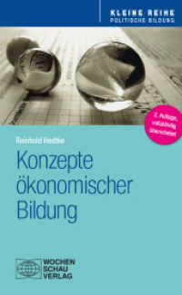 Konzepte ökonomischer Bildung (Kleine Reihe - Politische Bildung) （2. Aufl. 2023. 112 S. 32 Abb. 18.7 cm）