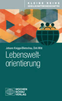 Lebensweltorientierung (Kleine Reihe Gesellschaftswissenschaften) （2025. 80 S. 13 Abb. 18.7 cm）