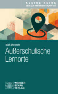 Außerschulische Lernorte (Kleine Reihe Gesellschaftswissenschaften) （2025. 64 S. 18.7 cm）