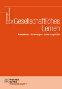 Gesellschaftliches Lernen : Perspektiven - Erfahrungen - Entwicklungslinien (Wochenschau Wissenschaft) （2025. 384 S. 15 Abb. 21 cm）