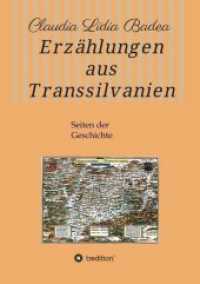 Erzählungen aus Transsilvanien : Seiten der Geschichte