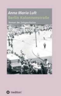 Berlin Kolonnenstraße : Roman der Zeitgeschichte