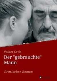 Der 'gebrauchte' Mann : Abschied und Neubeginn