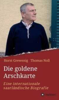 Die goldene Arschkarte : Eine internationale saarländische Biografie