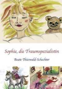 Sophie, die Traumspezialistin