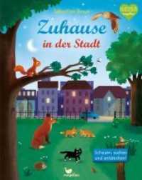 Zuhause in der Stadt : Schauen, suchen, entdecken (Zuhause) （2019. 24 S. m. zahlr. bunten Bild. 29 cm）