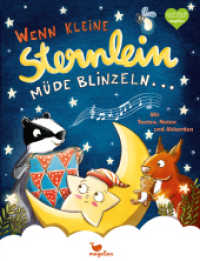 Wenn kleine Sternlein müde blinzeln - Meine schönsten Schlaflieder （2021. 24 S. 21.5 cm）