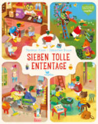 Sieben tolle Ententage : Ein Bilderbuch zum Vorlesen für Kinder ab 2 Jahren über die Wochentage （2024. 18 S. 29 cm）