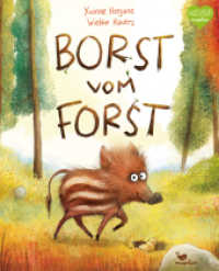 Borst vom Forst (Borst vom Forst 1) （9. Aufl. 2017. 32 S. m. zahlr. bunten Bild. 30.5 cm）