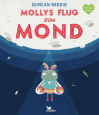 Mollys Flug zum Mond （2019. 40 S. 29.2 cm）