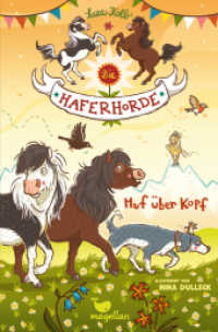 Die Haferhorde - Huf über Kopf : Band 7 der lustigen Ponyabenteuer für Kinder ab 8 Jahren (Die Haferhorde 7) （6. Aufl. 2017. 160 S. m. Illustr. 21,5 cm）