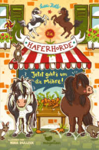 Die Haferhorde - Jetzt geht's um die Möhre! : Band 12 der lustigen Ponyabenteuer für Kinder ab 8 Jahren (Die Haferhorde 12) （4. Aufl. 2019. 160 S. 21 cm）
