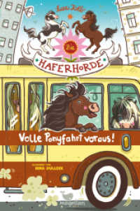 Die Haferhorde - Volle Ponyfahrt voraus! : Band 15 der lustigen Ponyabenteuer für Kinder ab 8 Jahren (Die Haferhorde 15) （3. Aufl. 2020. 160 S. 21 cm）
