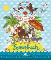 Mein Haferhorde-Ferienbuch : Ein kreatives Reisetagebuch für Pferdefans zum Rätseln, Spielen und Malen (Die Haferhorde) （2. Aufl. 2020. 108 S. 19.5 cm）