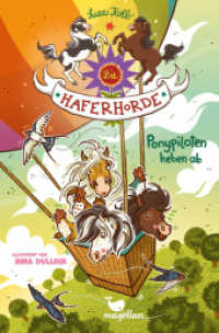 Die Haferhorde - Ponypiloten heben ab : Band 22 der lustigen Pferdeabenteuer für Kinder ab 8 Jahren (Die Haferhorde 22) （2024. 160 S. 21 cm）