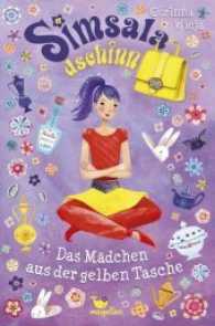 Simsaladschinn - Das Mädchen aus der gelben Tasche (Simsaladschinn 1) （2017. 208 S. m. Illustr. 21,5 cm）