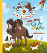 Die Haferhorde - Mein Jahr mit Schoko und Keks : Ein ponystarkes Kreativbuch mit viel Platz zum Eintragen, Ankreuzen und Zeichnen (Die Haferhorde) （2. Aufl. 2024. 108 S. 19.5 cm）