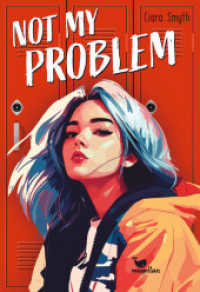 Not My Problem : Eine authentische Young-Adult-Story mit Biss （3. Aufl. 2024. 384 S. 210 mm）