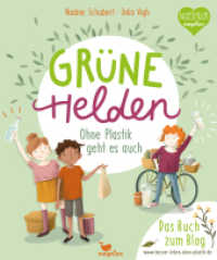 Grüne Helden - Ohne Plastik geht es auch (Natürlich magellan) （2020. 96 S. 24 cm）