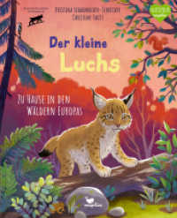 Der kleine Luchs - Zu Hause in den Wäldern Europas : Sachbilderbuch zum Vorlesen für Kinder ab 4 Jahren (Tierkinder und ihr Zuhause) （2024. 32 S. 30.5 cm）